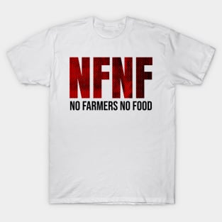 No Farmers No Food Design T-Shirt